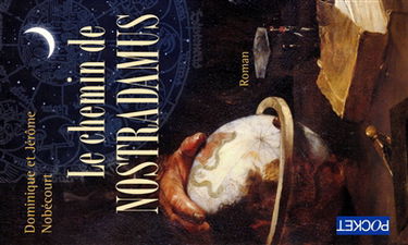 Le chemin de Nostradamus