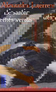 Le salon des petites vertus : portraits cruels à la lumière de Rome