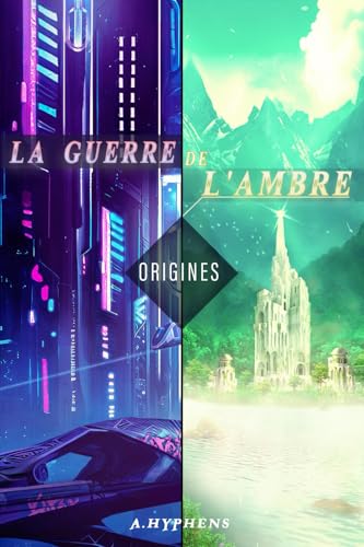 La Guerre de l'Ambre : Origines