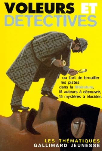Voleurs et détectives ou L'art de brouiller les pistes dans la littérature