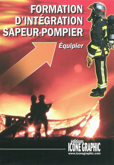 Formation d'intégration sapeur-pompier : équipier