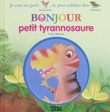 Couverture de Bonjour petit tyrannosaure