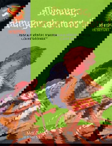 Bivouac, danger de mort !