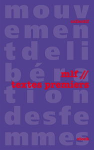 Mouvement de libération des femmes : textes premiers