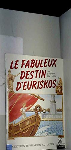 Le Fabuleux destin d'Euriskos