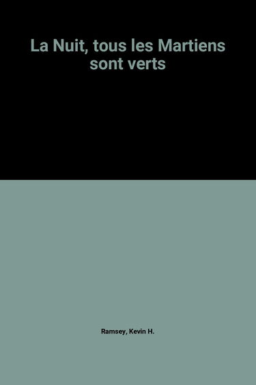 La Nuit, tous les Martiens sont verts