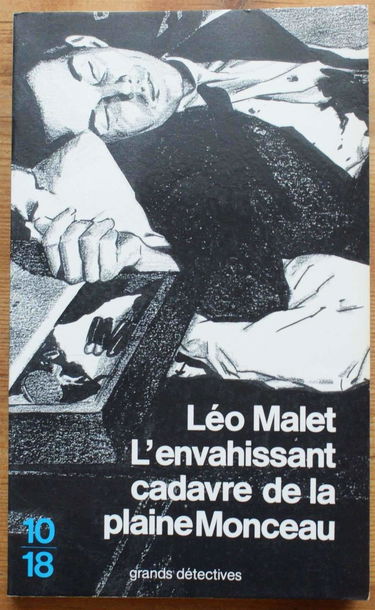 L'envahissant cadavre de la plaine Monceau : les nouveaux mystères de Paris (XVIIe arrondissement)