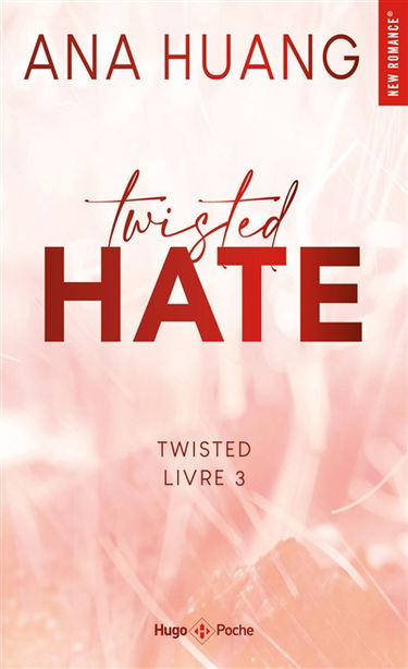 Twisted. Vol. 3. Twisted hate