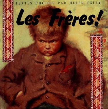 Les frères ! : citations