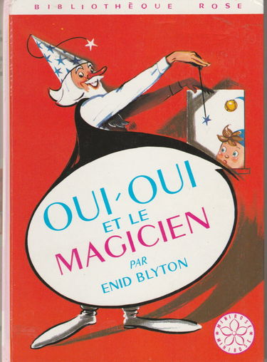 Oui-Oui et le cerf volant : Série : Minirose : Collection : Bibliothèque rose cartonnée & illustrée