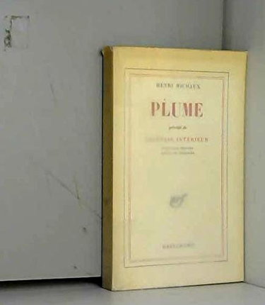 Couverture de Henri Michaux. Plume : Précédé de Lointain intérieur. Nouvelle édition revue et corrigée