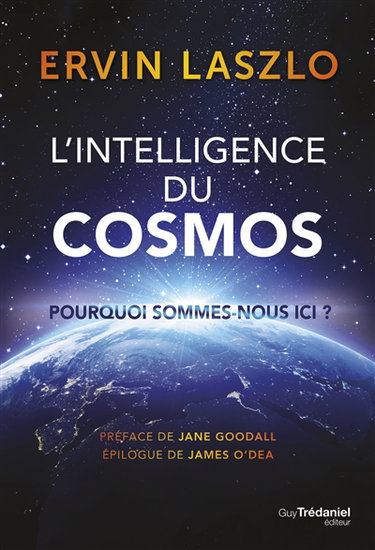 Couverture de L'intelligence du cosmos : pourquoi sommes-nous ici ?