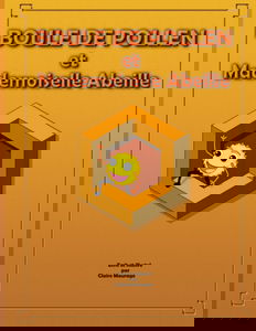 Boule de Pollen et Mademoiselle Abeille: Comment les fleurs font des bébés ?