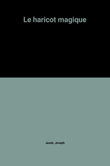 Le haricot magique