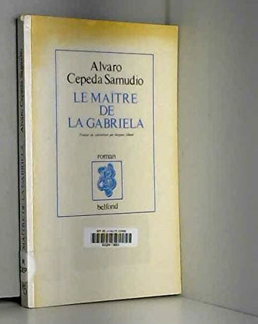 Le Maître de la Gabriela