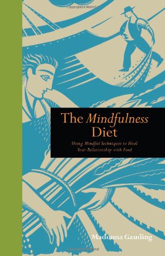 Couverture de The Mindfullness Diet