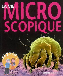 La vie microscopique