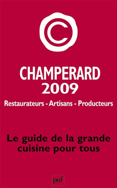 Champérard 2009 : guide gastronomique France
