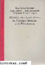 Histoire des institutions: De l'époque franque à la Révolution