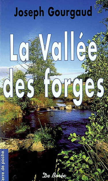 La vallée des forges