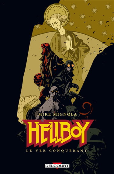 Hellboy. Vol. 6. Le ver conquérant