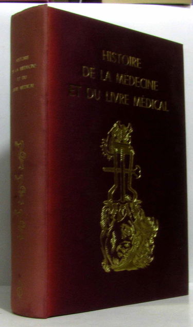 Histoire de la médecine et du livre médical à la lumière des collections de la bibliothèque de la faculté de médecine de paris