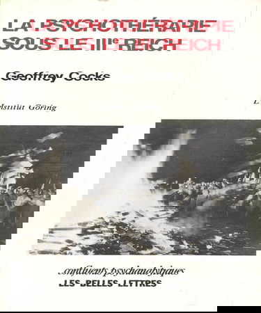La Psychothérapie sous le IIIe Reich : l'Institut Göring