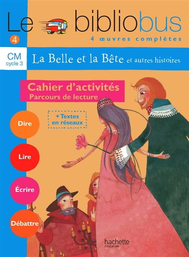 Le bibliobus CM cycle3 : cahier d'activités, parcours de lecture de 4 oeuvres littéraires : cahiers d'activités