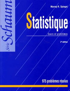 Statistique. Cours Et Problemes, 2eme Edition