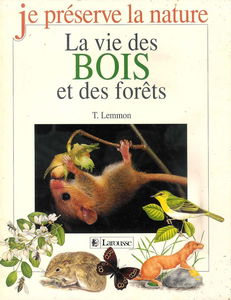 La Vie des bois et des forêts