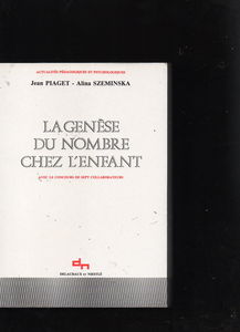 La Genèse du nombre chez l'enfant