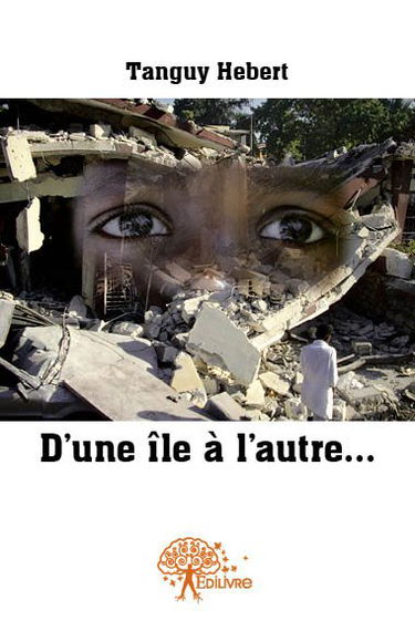 D'une île à l'autre... : De Haïti à Belle-île-en-Mer.
