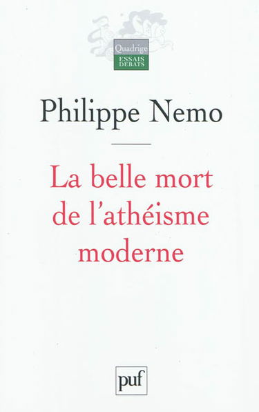 La belle mort de l'athéisme moderne