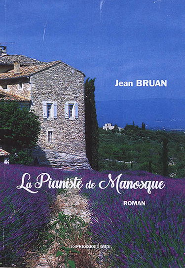 La pianiste de Manosque : roman policier (suspense)