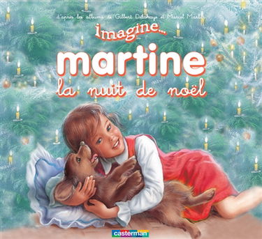 Imagine... Martine. Vol. 7. Martine, la nuit de Noël