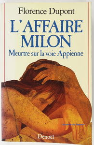 L'Affaire Milon : meurtre sur la voie appienne