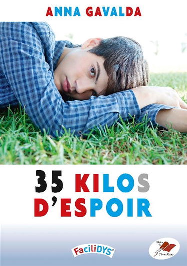35 kilos d'espoir
