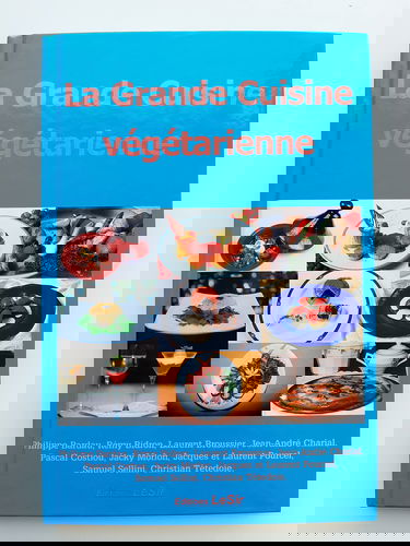 La grande cuisine végétarienne