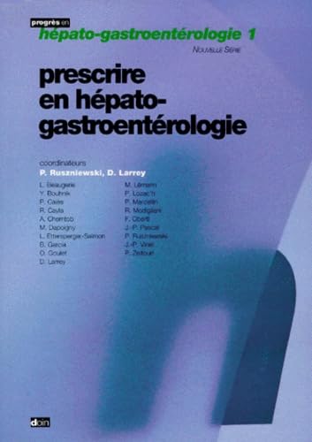 Prescrire en hépato-gastroentérologie