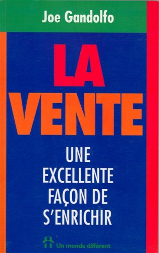 La vente: Une excellente façon de s'enrichir