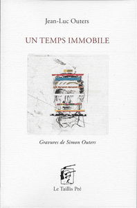 Un temps immobile