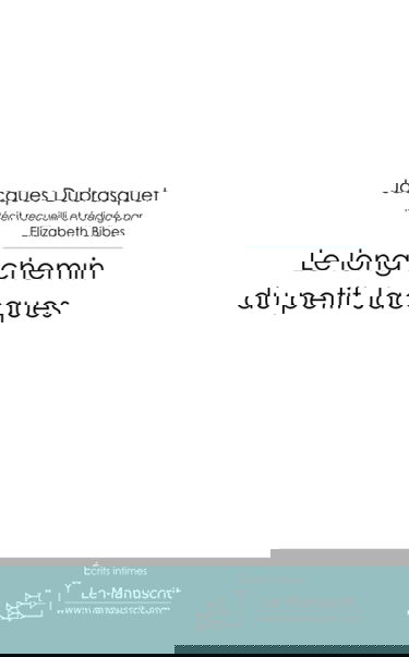 Le long chemin du petit Jacques.