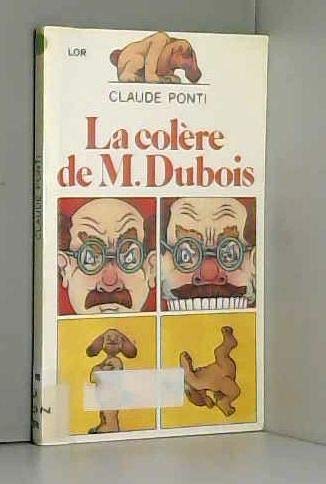 La Colère de M. Dubois