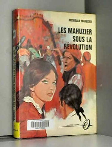 Couverture de Les Mahuzier sous la Révolution
