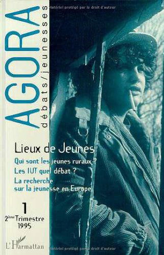 Agora, numéro 1, 2ème trimestre : Lieux de jeunesse
