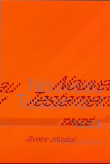 Nouveau Testament : textes choisis