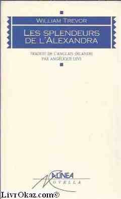 Les splendeurs de l'Alexandra