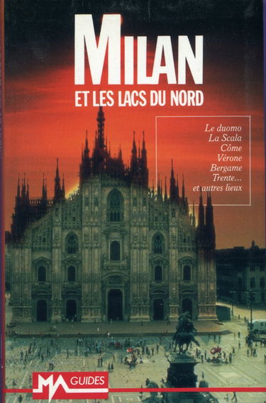 Milan et les lacs du Nord