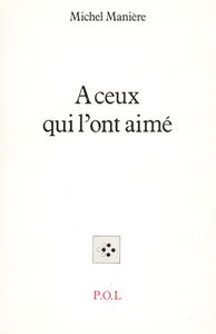 A ceux qui l'ont aimé