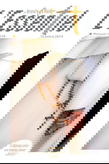 Parole et Prière L'ESSENTIEL n°138 octobre 2024